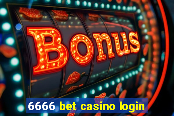 6666 bet casino login